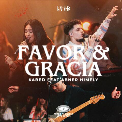 Favor & Gracia