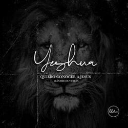 Yeshua: Quiero Conocer a Jesús