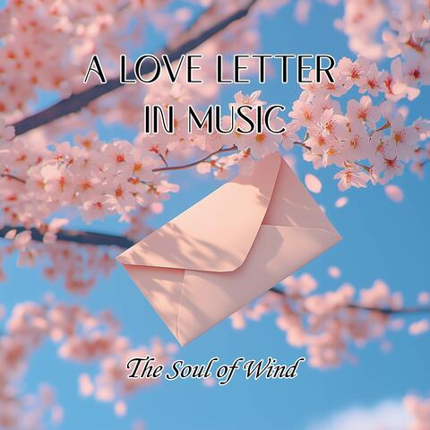 A Love Letter in Music