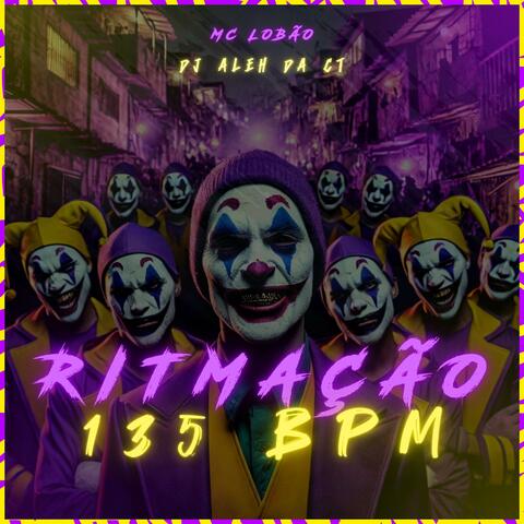 Ritmação 135 BPM