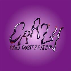 Crazy
