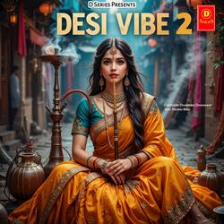 Desi Vibe 2