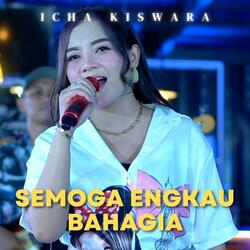 Semoga Engkau Bahagia