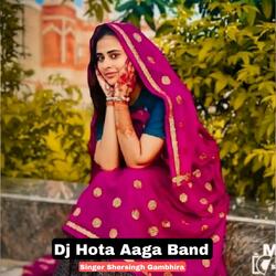 Dj Hota Aaga Band