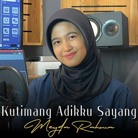 Kutimang Adikku Sayang