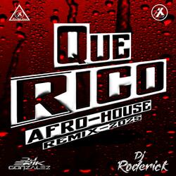Que Rico Afro-House Remix 2025