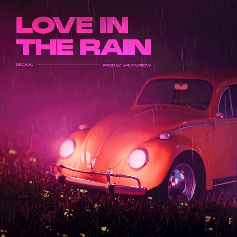 Love In The Rain