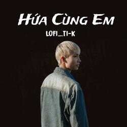 Hứa cùng em