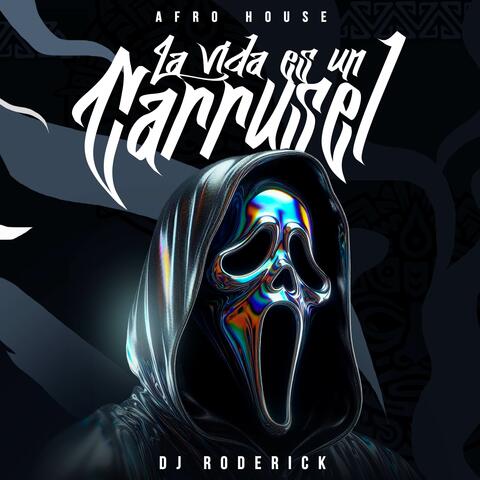 La Vida Es Un Carrusel (Afro House)
