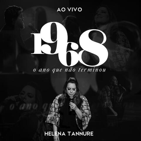 1968 - O Ano que não Terminou