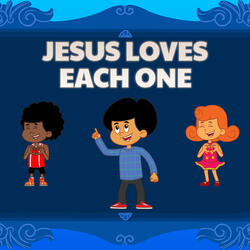 Jesus Loves Each One