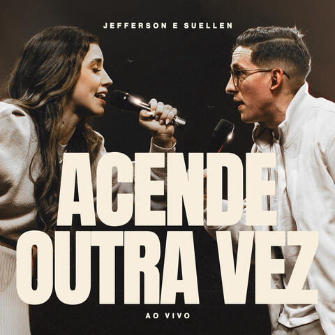 Acende Outra Vez