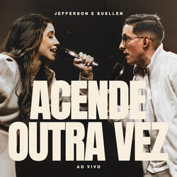 Acende Outra Vez