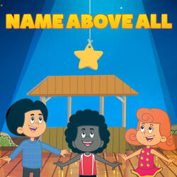 Name Above All