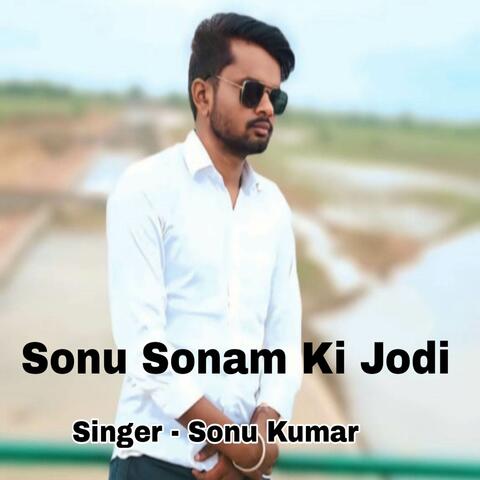 Sonu Sonam Ki Jodi