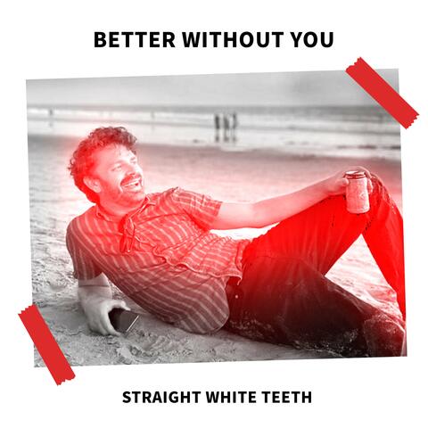 Better Without You