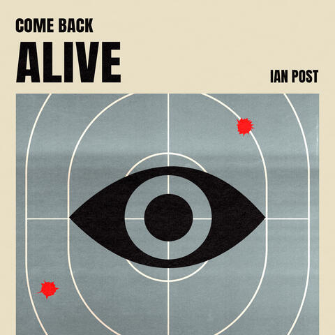 Come Back Alive