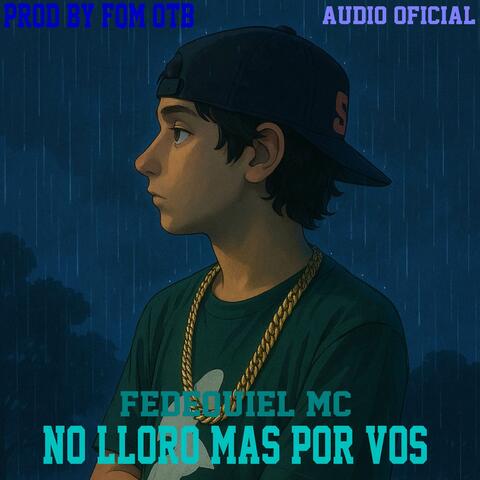 No lloro mas por vos