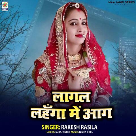 Lagal Lahanga Me Aag