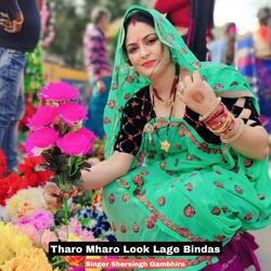 Tharo Mharo Look Lage Bindas