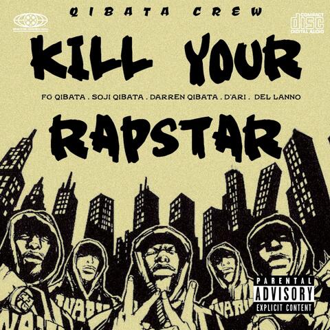 WE KILL YOUR RAPSTAR