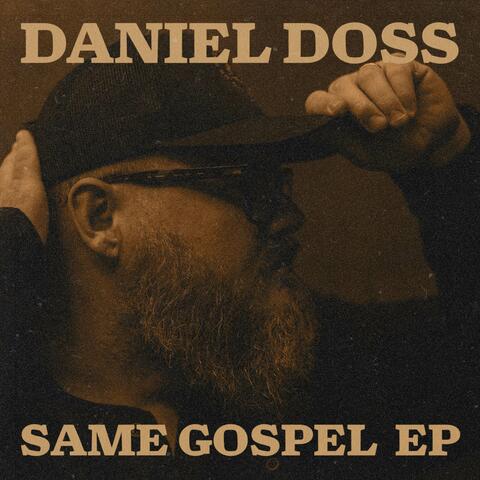 Same Gospel