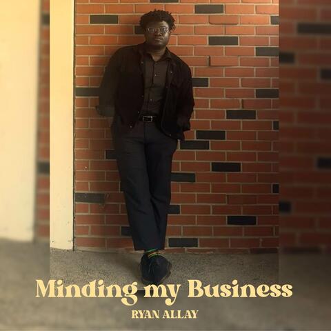 Minding My Business
