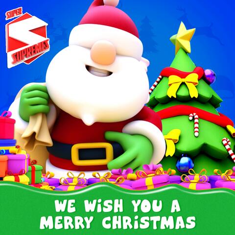 We Wish You a Merry Christmas
