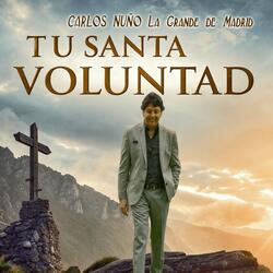 Tu Santa Voluntad