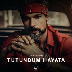 Tutundum Hayata
