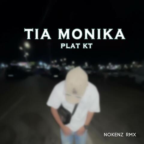 Tia monika PLAT KT