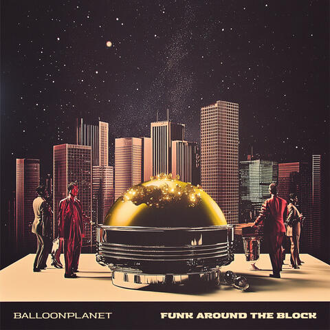 Funk around the Block