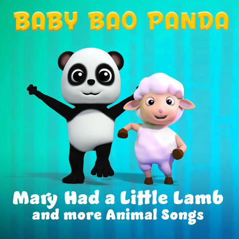 Mary Had a Little Lamb and More Animal Songs