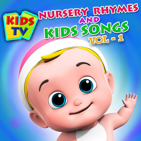 Kids TV Nursery Rhymes and Kids Songs Vol. 1