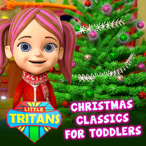 Christmas Classics for Toddlers