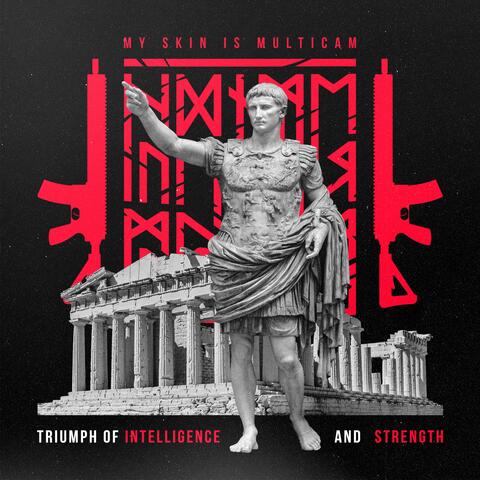 Triumph of Intelligence and Strength