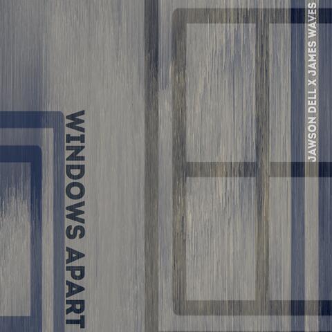 Windows Apart