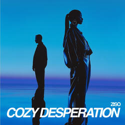 Cozy Desperation