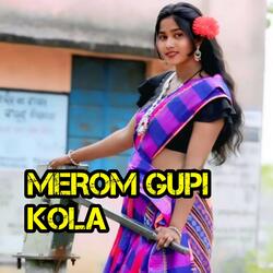 Merom gupi kola