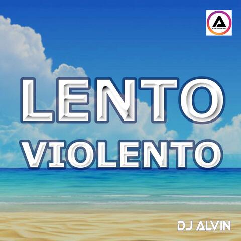 LENTO VIOLENTO