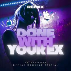 Done With Your Ex