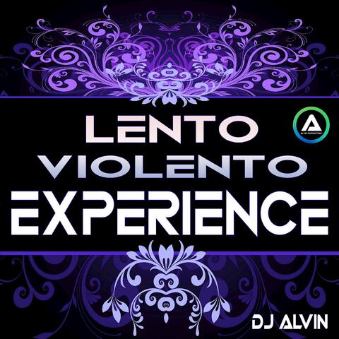 LENTO VIOLENTO EXPERIENCE