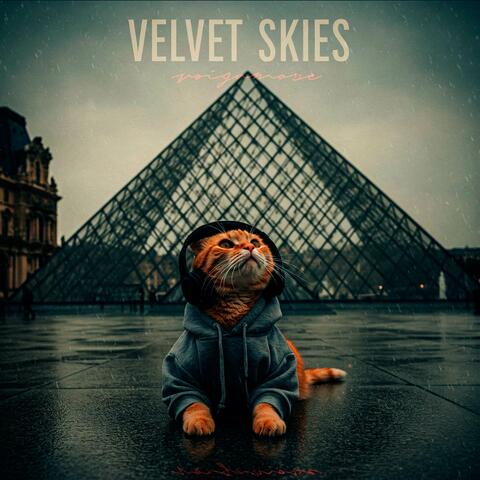 Velvet Skies