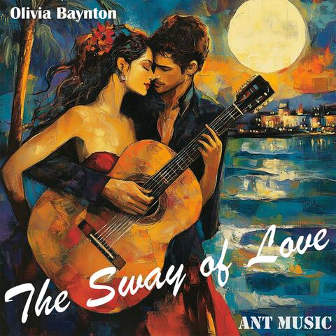 The Sway of Love