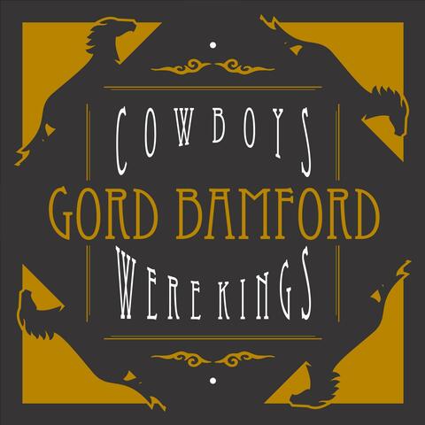 Cowboys Were Kings