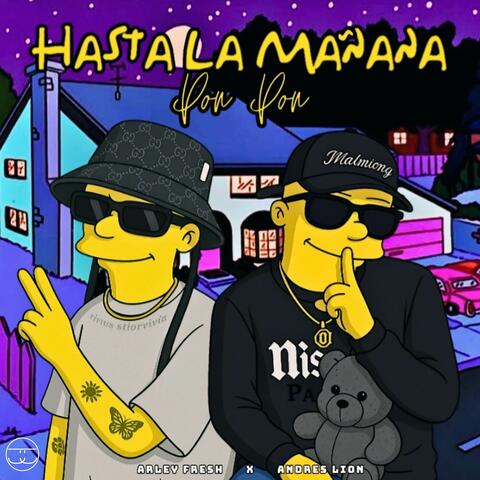 Hasta La Mañana Pon Pon