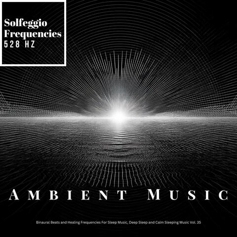 Healing Beyond The Frequencies, Ultimate Sleep Music, Ambient Background Binaaural Beats