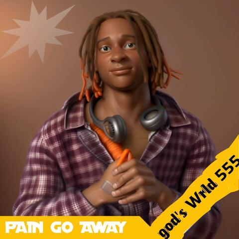 Pain Go Away