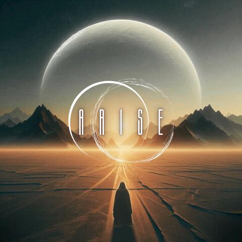 Arise