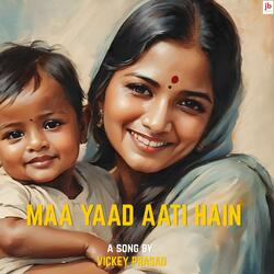 Maa Yaad Aati Hain